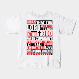 Deuteronomy 7:9 The Faithful God Who Keeps His Covenant Kids T-Shirt